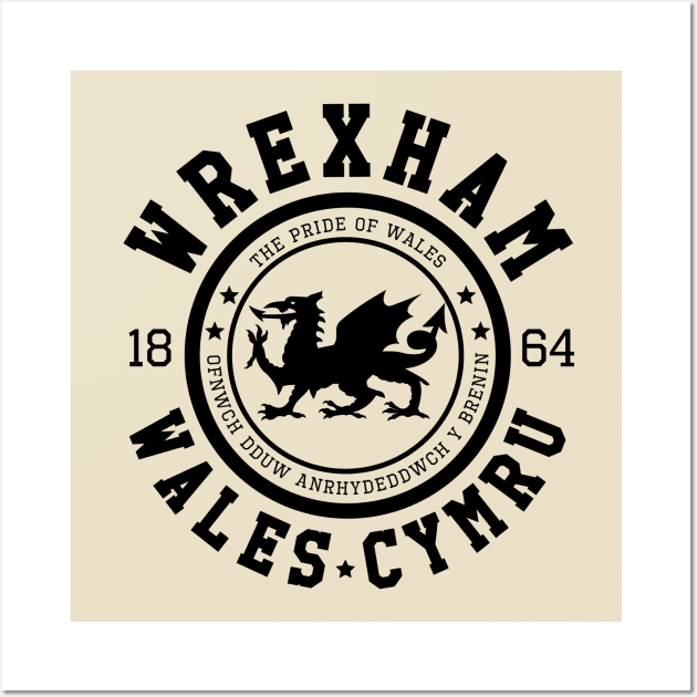 Wrexham, Wales Cymru, made in Wrexham Wall Art by Teessential